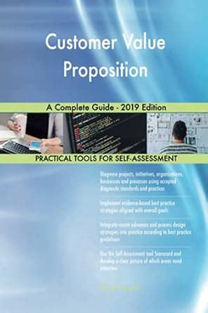 Buy Customer value proposition A Complete Guide - 2019 Edition Book ...