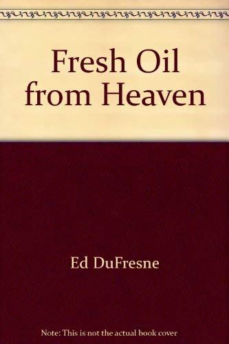 Fresh Oil from Heaven : Amazon.in: Books