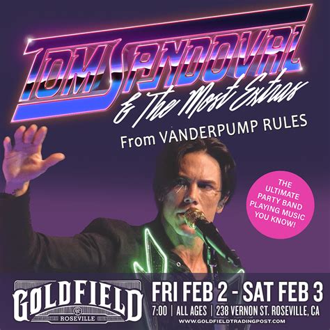 Tom Sandoval & The Most Extras, 238 Vernon Street Roseville CA 95678, 3 ...