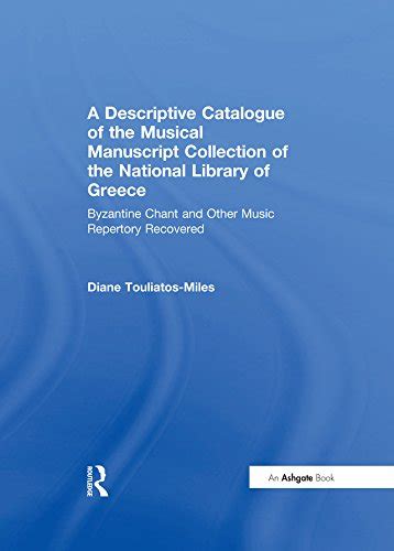 A Descriptive Catalogue of the Musical Manuscript Collection of the ...