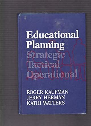 Buy Educational Planning: Strategic, Tactical, Operational Book Online ...
