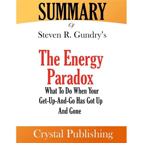 Buy Summary of The Energy Paradox: What To Do When Your Get-Up-And-Go ...