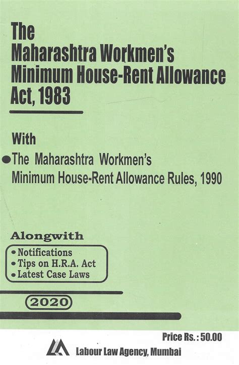 The Maharashtra Workmens Minimum House-Rent Allowance Act, 1983 ...