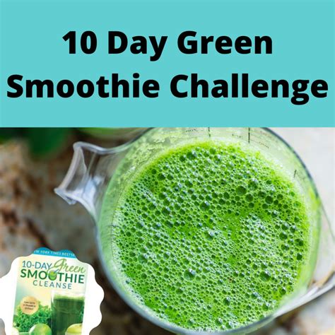 10 Day Green Smoothie Challenge