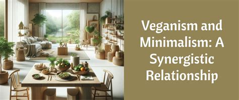 Veganism and Minimalism: A Synergistic Relationship – Grabenord