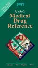 Buy Mosby's 1997 Medical Drug Reference (Mosby's Medical Drug Reference ...