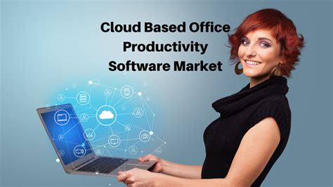 Cloud Based Office Productivity Software Market Size Worth