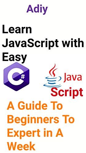 Java Learn JavaScript with Easy : A Guide To Beginners to Expert With ...