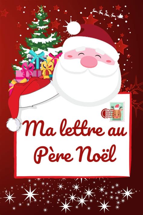 Buy Ma lettre au Père Noël !: Lettre à envoyer / Cadeaux à coller ...