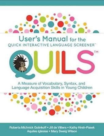 Buy User’s Manual for the Quick Interactive Language Screener™ (QUILS ...