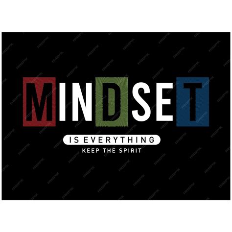 Premium Vector | Mindset is everything motivational inspirational quote ...