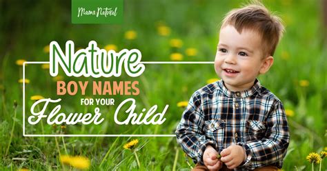 Nature Boy Names for Your Flower Child - Mama Natural