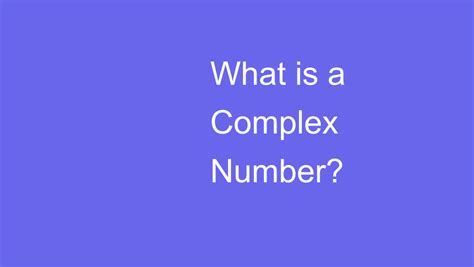 Why Complex Numbers 的图像结果