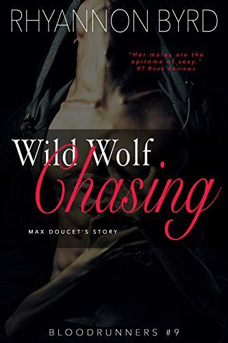 Wild Wolf Chasing (Bloodrunners Book 9) eBook : Byrd, Rhyannon: Amazon ...