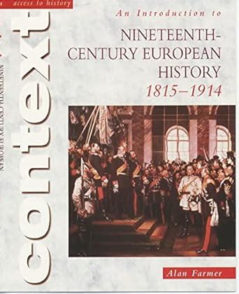An Introduction to 19th-Century European History 1814 - 1914 : Alan ...