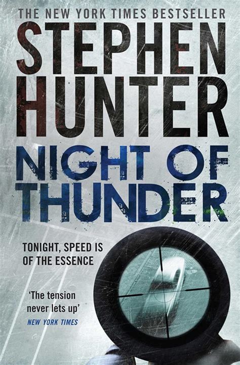 Night of Thunder: A Bob Lee Swagger sniper thriller! eBook : Hunter ...