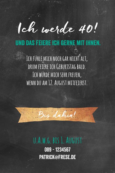 Einladungstext 40 Geburtstag originell