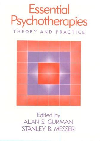 Buy Essential Psychotherapies: Theory And Practice Book Online at Low ...