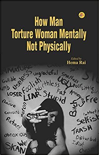 How Man Torture Woman Mentally Not Physically - Indian books and ...