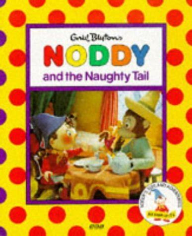 Buy Noddy & the Naughty Tail(Pb) (Noddy's Toyland Adventures) Book ...