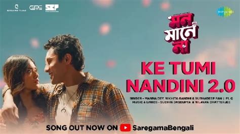 Download Ke Tumi Nandini 2.0 (Mon Maaney Na) Manna Dey, Nikhita Gandhi ...