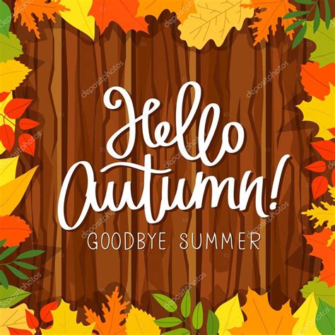 Goodbye Summer Hello Autumn