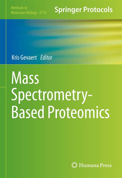 Buy Mass Spectrometry-Based Proteomics: 2718 (Methods in Molecular ...