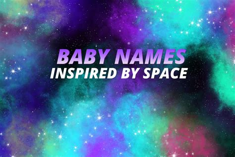 100+ Baby Names Inspired by Space and Astronomy - Little Astronomy