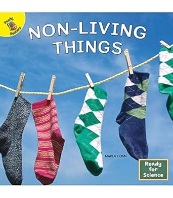 Non-Living Things (Ready for Science) : Conn, Marla: Amazon.in: Books