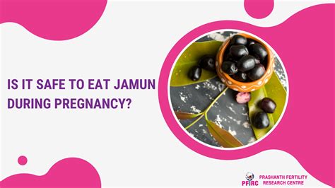 Is It Safe To Eat Jamun During Pregnancy?