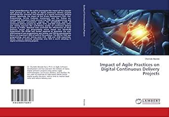 Impact of Agile Practices on Digital Continuous Delivery Projects ...