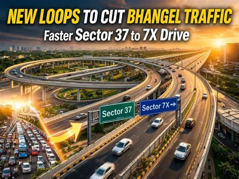 Noida Bhangel Elevated Road- 4 New Loops at Sector 49-107 Intersection