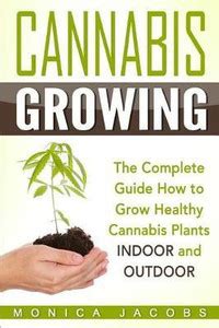 Cannabis Growing: Buy Cannabis Growing by Jacobs Monica at Low Price in ...