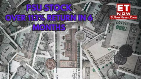 Excellent Q4 Result PSU Stock: Over 113% share return in 6 months! PAT ...