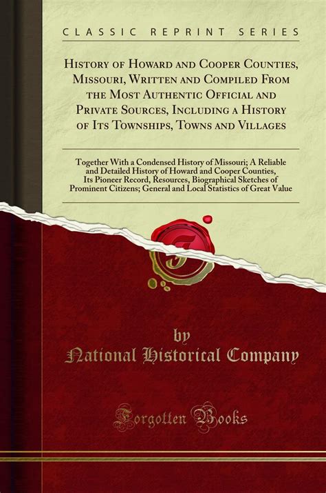 History of Howard and Cooper Counties, Missouri, Written and Compiled ...