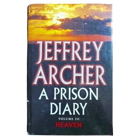 A Prison Diary #3 Heaven – Jeffrey Archer : Bees Books