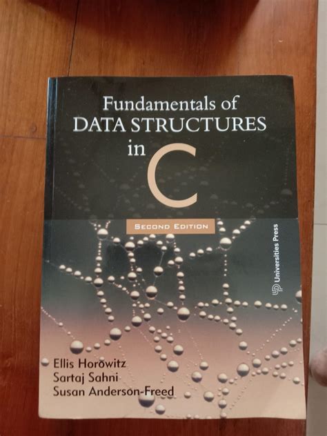 Fundamentals of Data Structures in C (Second Edition) : Horowitz, Sahni ...