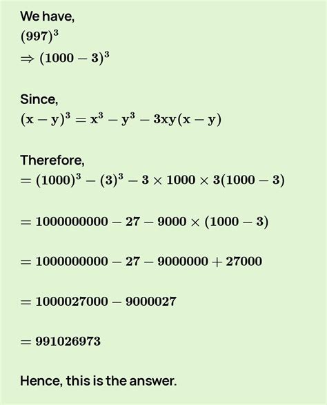 evaluate using suitable identities[tex] {(997)}^{3} [/tex] - Brainly.in