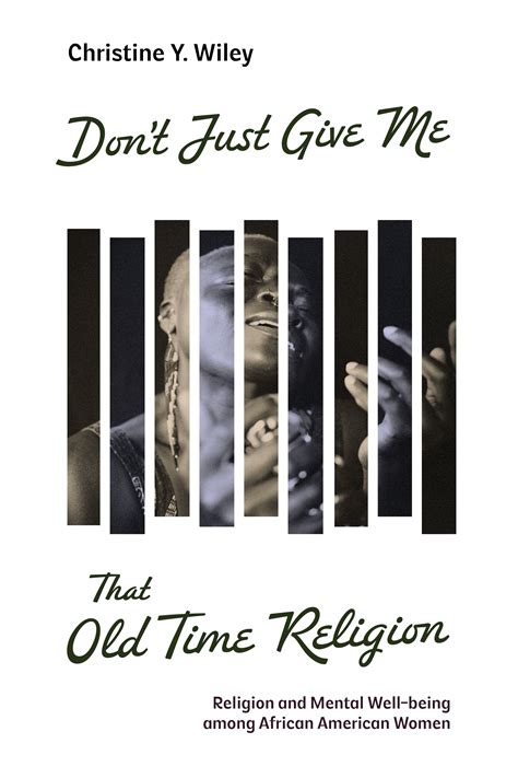 Don't Just Give Me That Old Time Religion (Wiley) – The Pilgrim Press