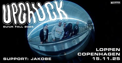 Upchuck (US) + support: Jakobe // Loppen, Sydområdet 4B, 1. sal, 1440 ...