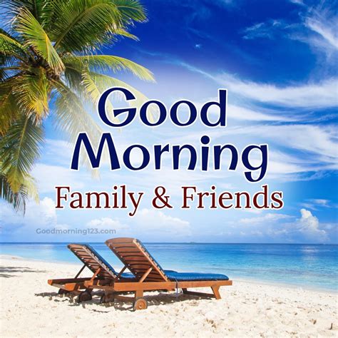 Good Morning Pictures For Family & Friends