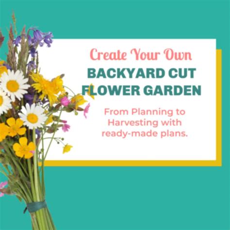Backyard Cut Flower Garden - Gingham Gardens