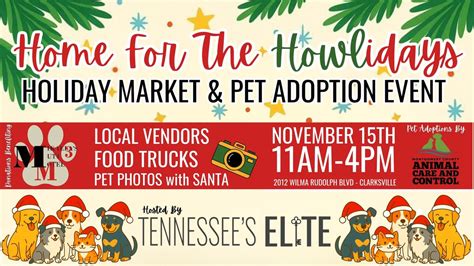 HOWLiday Market & Pet Adoption Event Presented By Tennessees Elite ...