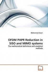 OFDM PAPR Reduction in SISO and MIMO systems: Buy OFDM PAPR Reduction ...