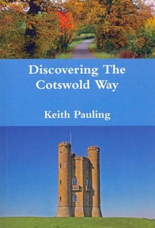 Discovering the Cotswold Way eBook : Pauling, Keith: Amazon.in: Kindle ...