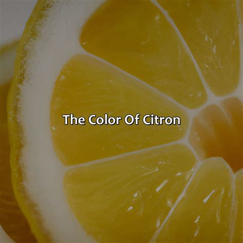What Color Is Citron - colorscombo.com
