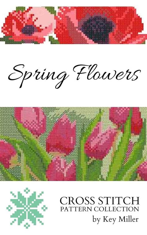 Cross-stitch Pattern Collection. Spring Flowers: Counted Cross ...