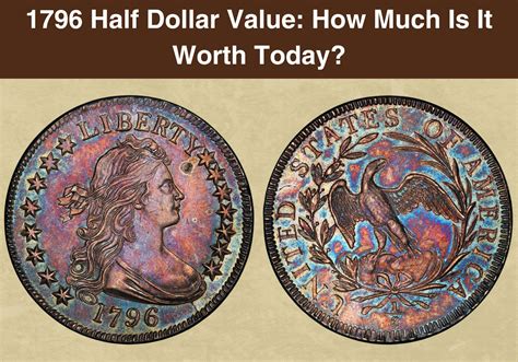 1796 Half Dollar Value: How Much Is It Worth Today? - CoinValueChecker.com