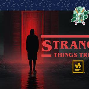 Stranger Things Themed Trivia, 1944 Skibo Rd, Fayetteville, NC, United ...
