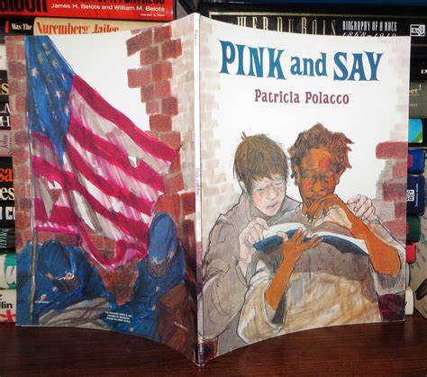 PINK AND SAY | Patricia Polacco | First Edition; First Printing